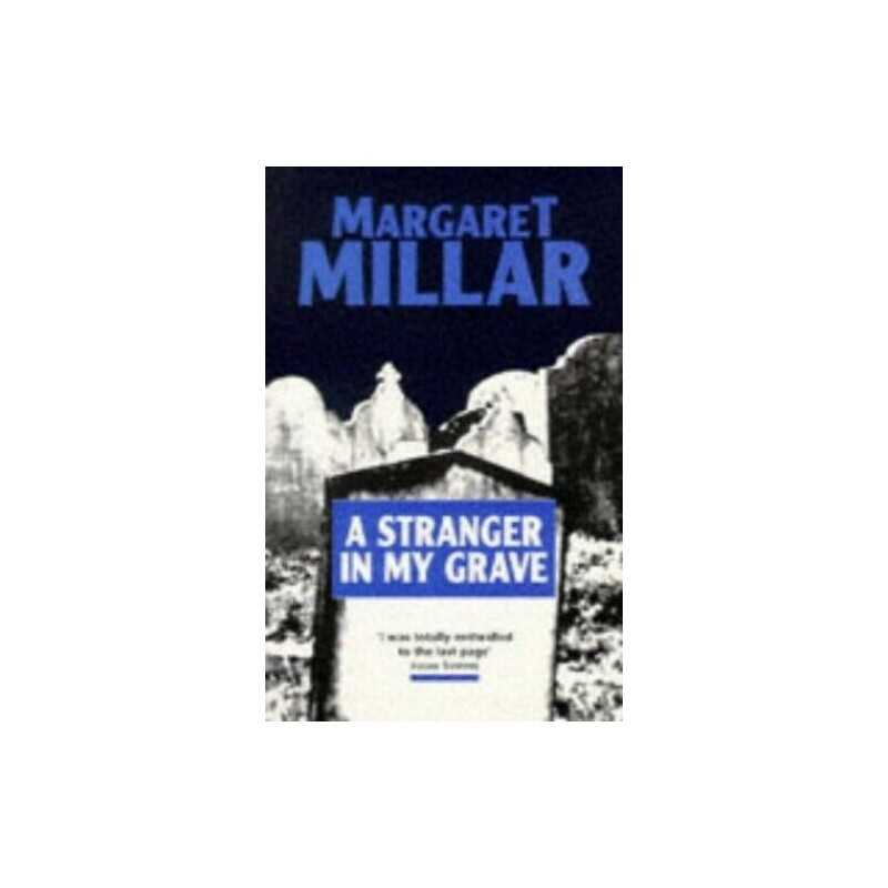 A Stranger in My Grave by Millar, Margaret Paperback Book