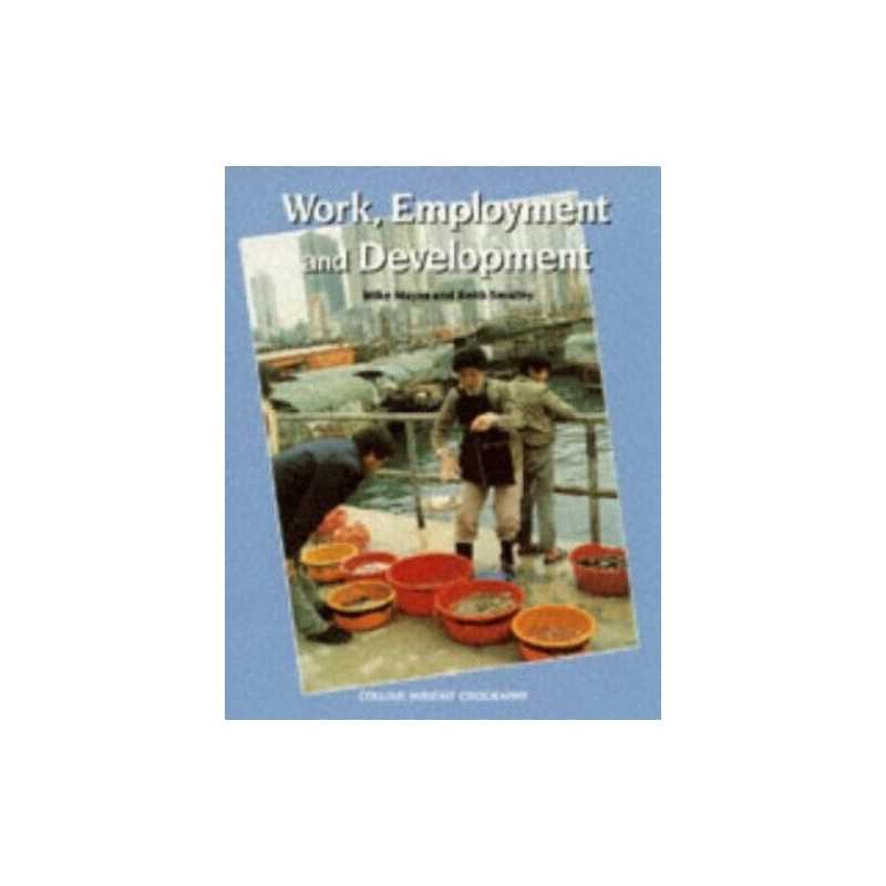 Insight Geography ? Work, Employment and Develo... by Smalley, Keith Paperback