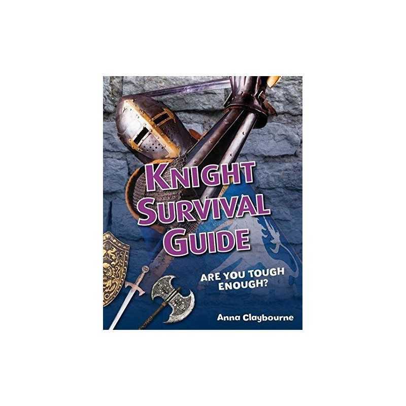 Knight Survival Guide: Age 6-7, abo..., Anna Claybourne