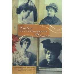 Ladies And not-So-Gentle Women by Lewis, Alfred Allan Hardback Book
