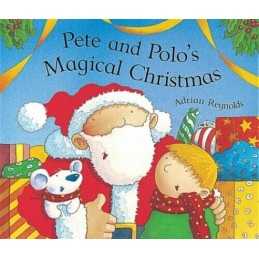 Pete and Polo: Magical Christmas (n..., Reynolds, Adria