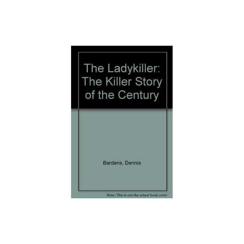 The Ladykiller: The Killer Story of the Cen... by Bardens, Dennis Audio cassette