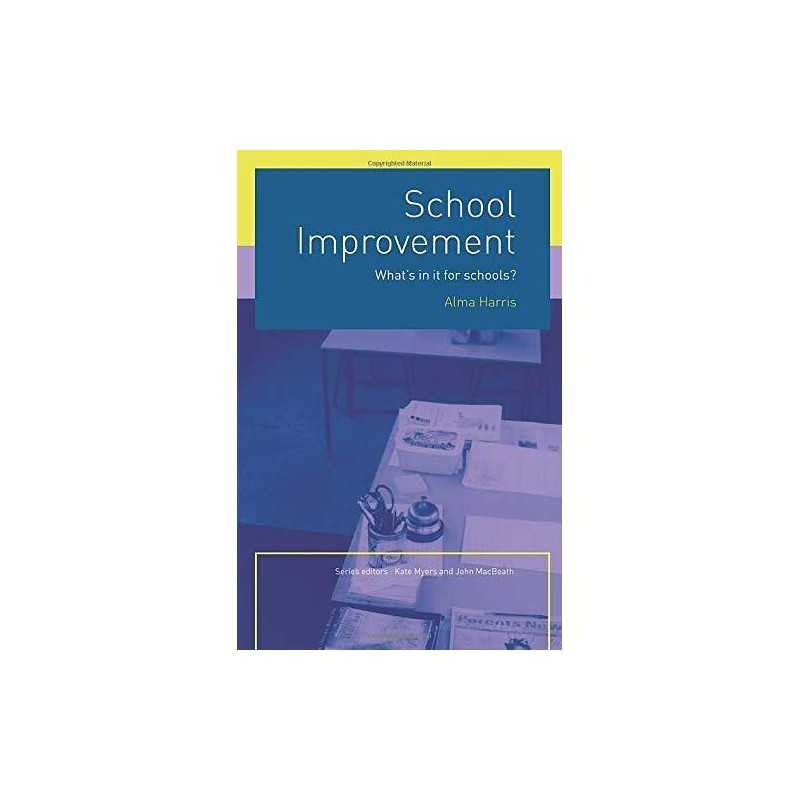 School Improvement: Whats In It For S..., Harris, Alma