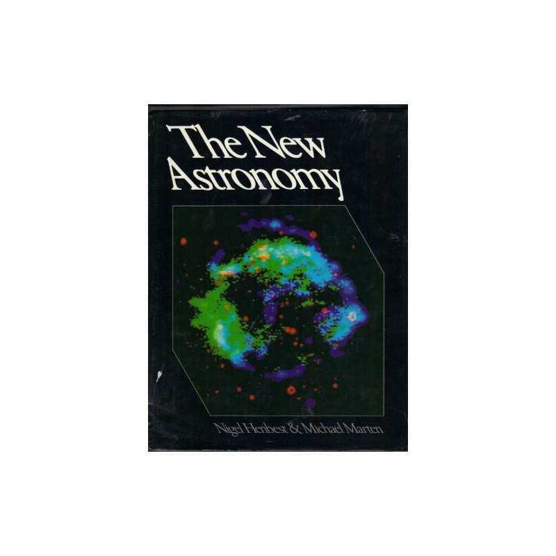 The New Astronomy, Henbest. Nigel.