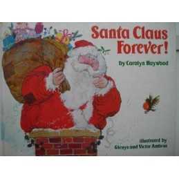 Santa Claus Forever!, Haywood, Carolyn