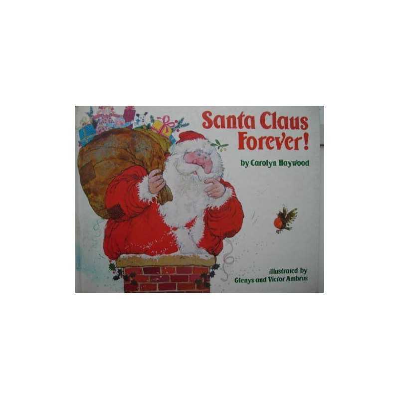 Santa Claus Forever!, Haywood, Carolyn