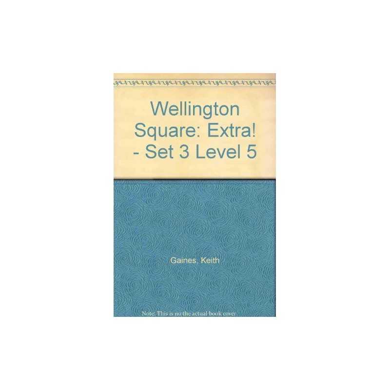 Extra! - Set 3 (Level 5) (Wellington Square), etc.