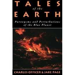 Tales of the Earth: Paroxysms and Perturbations... by Officer, Charles Paperback