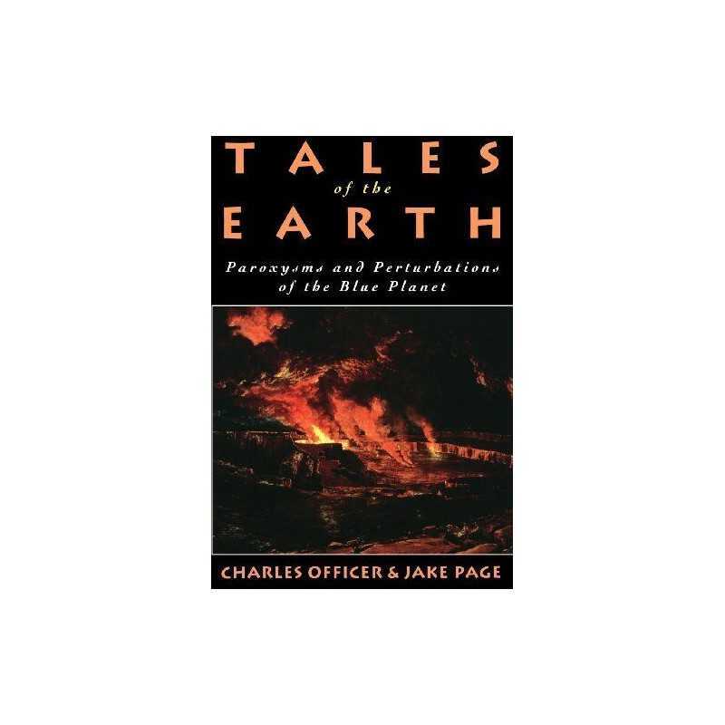 Tales of the Earth: Paroxysms and Perturbations... by Officer, Charles Paperback