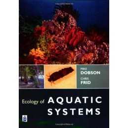 Ecology of Aquatic Systems by Frid, Dr C L Paperback Book