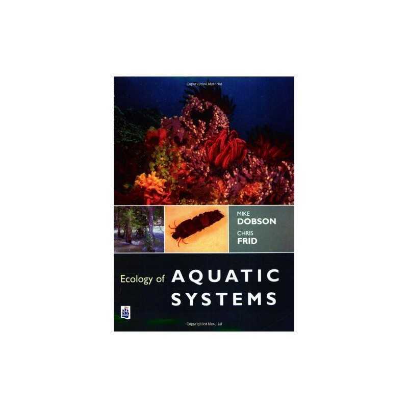 Ecology of Aquatic Systems by Frid, Dr C L Paperback Book