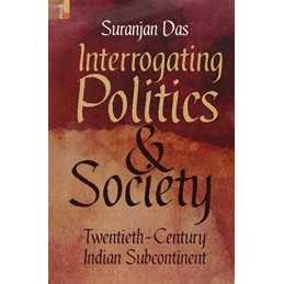 Interrogating Politics and Society:..., Das, Lecturer D