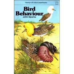 Bird Behaviour (Hamlyn all-colour paperbacks) by John Sparks Paperback Book The