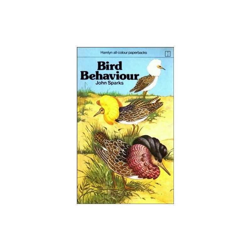 Bird Behaviour (Hamlyn all-colour paperbacks) by John Sparks Paperback Book The