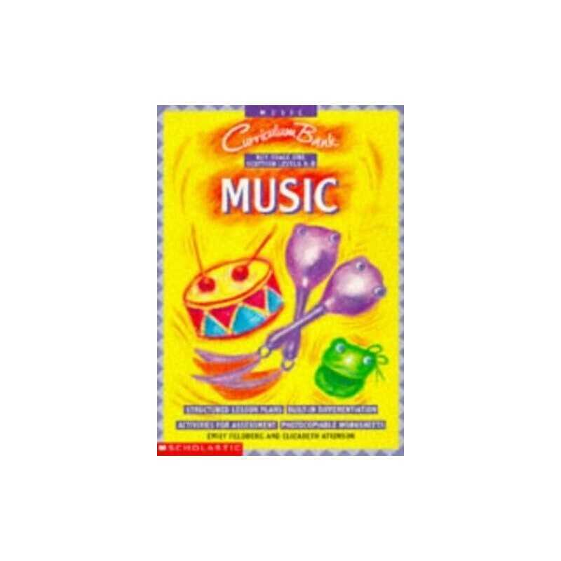 Music KS1 (Curriculum Bank) by Elizabeth Atkinson 0590534149