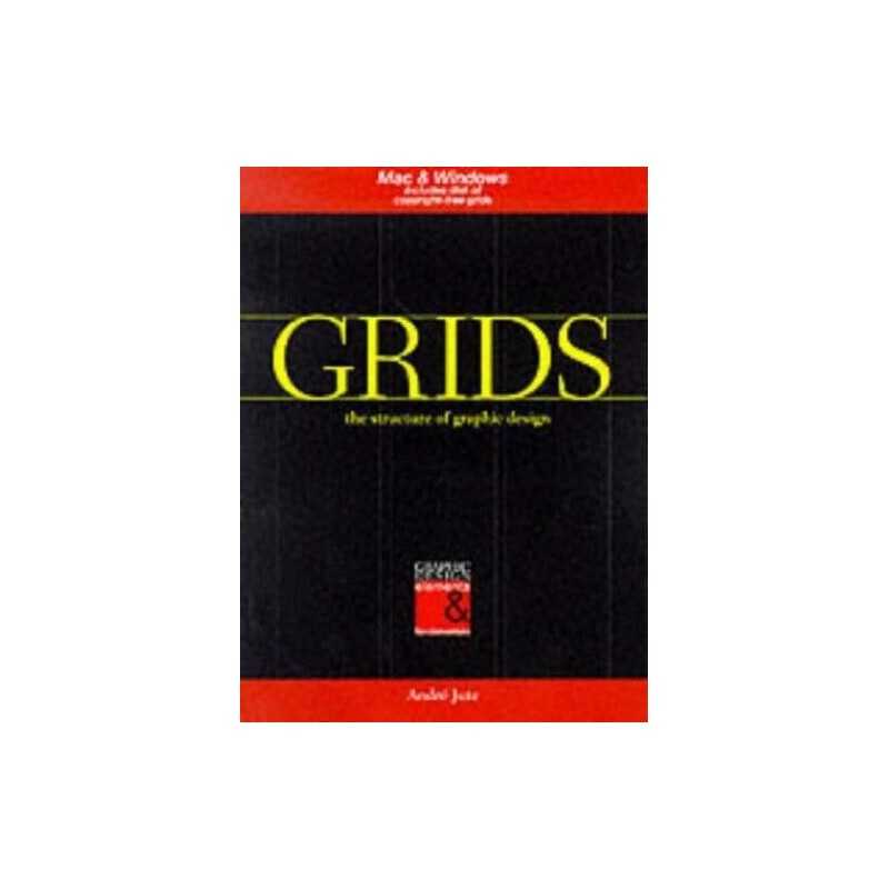 Grids: Structure of Graphic Design (Pro-graphics) (Pr... by Jute, Andre Hardback