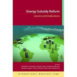 Energy Subsidy Reform: Lessons and Implications