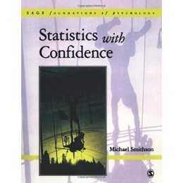 Statistics with Confidence: An Intr..., Smithson, Micha