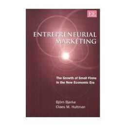 Entrepreneurial Marketing: The Growth of Small... by Hultman, Claes M. Paperback