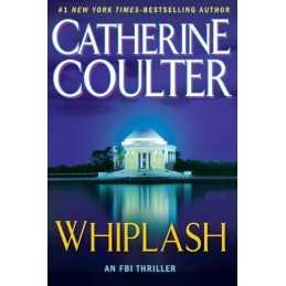 Whiplash (FBI Thriller (G.P. Putnams Sons)) by Coulter, Catherine Book The