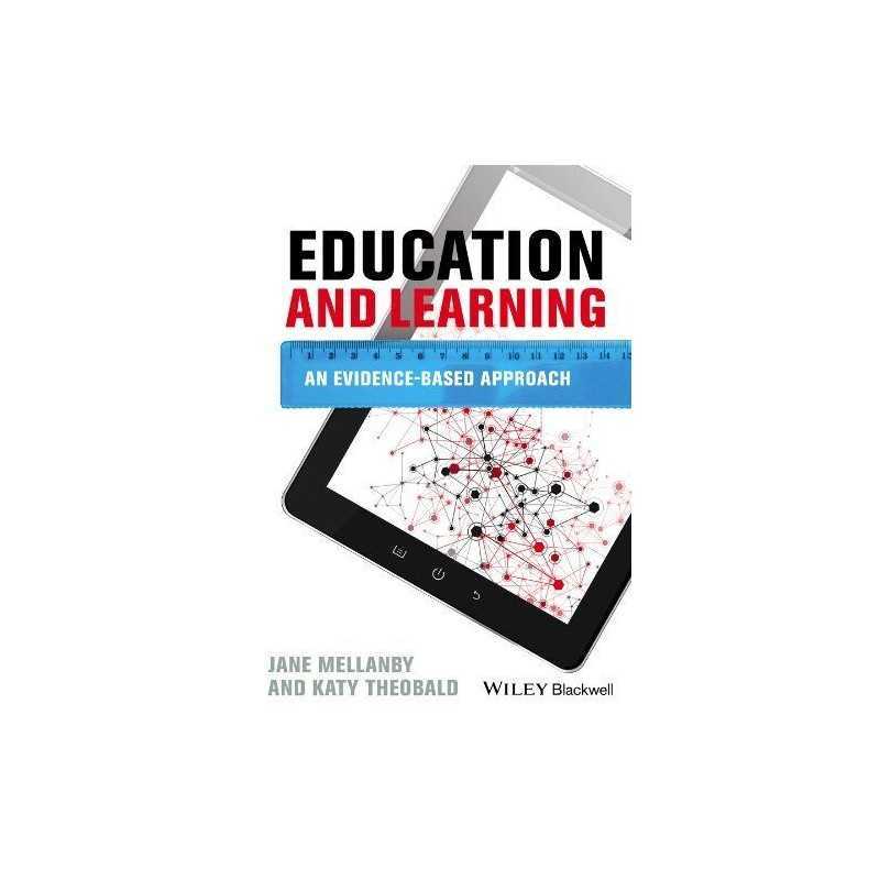 Education and Learning: An Evidence-..., Theobald, Katy