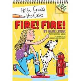 Fire! Fire!: A Branches Book (Hilde C..., Lysiak, Hilde
