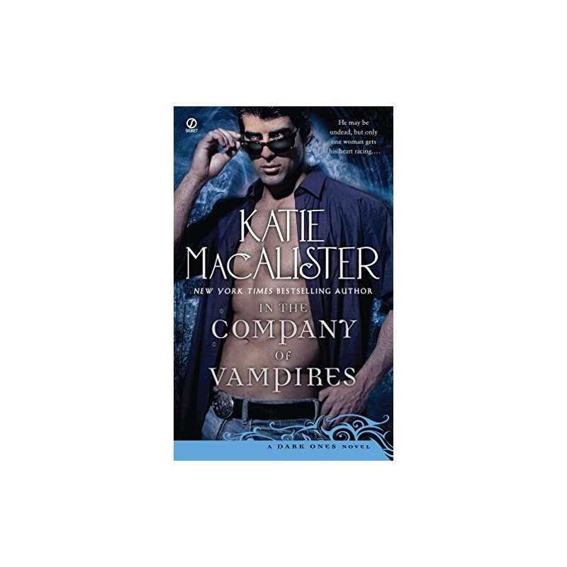 A Dark Ones Novel: In the Company of Vampires (Book 8) by Katie MacAlister Book
