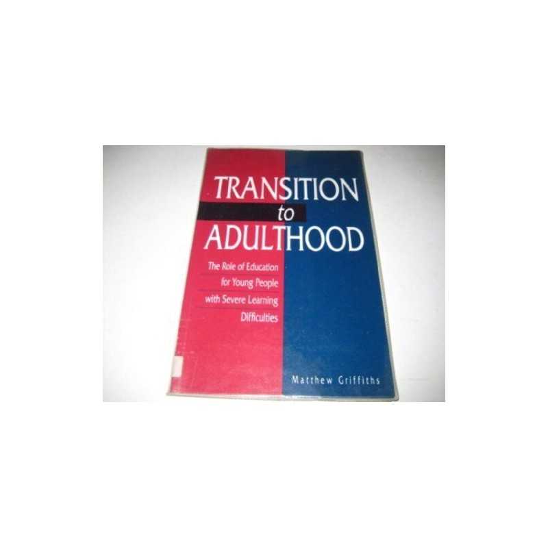Transition to Adulthood, Griffiths, Matthew