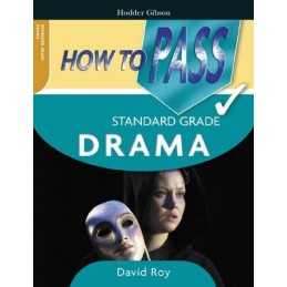 How To Pass Standard Grade Drama, David Roy