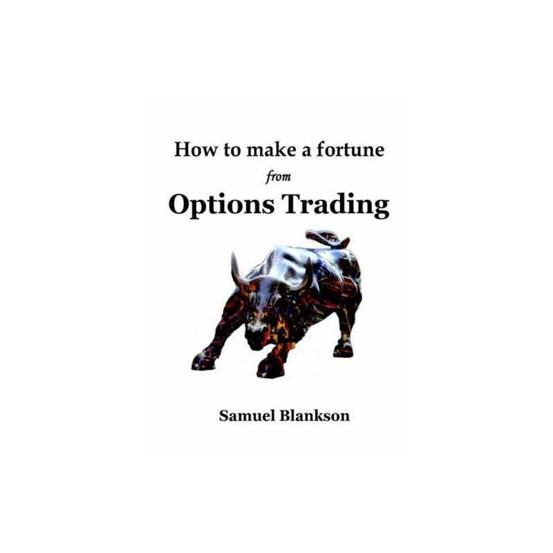 How to Make a Fortune from Options ..., Blankson, Samue