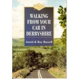 Walking from Your Car in Derbyshire by Russell, Ray Paperback Book