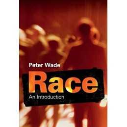 Race: An Introduction, Wade, Peter