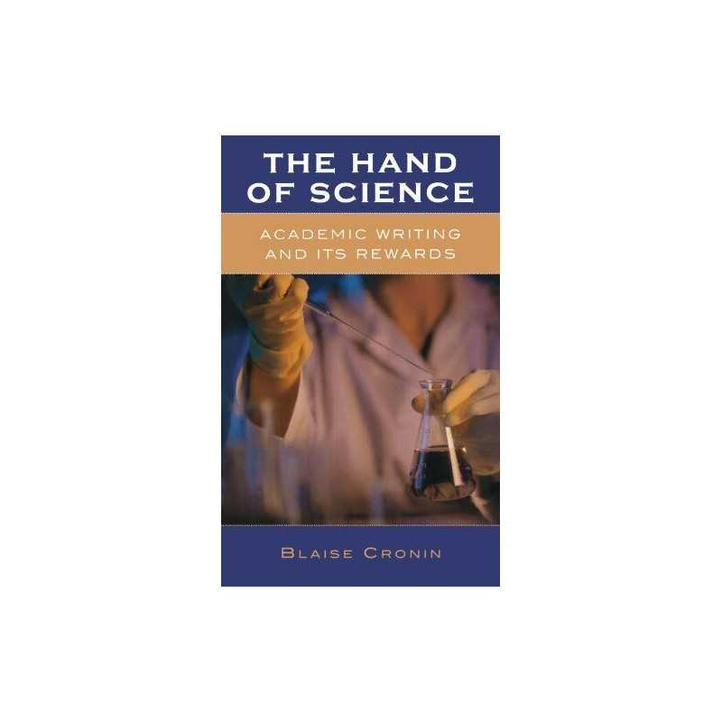 The Hand of Science: Academic Writin..., Cronin, Blaise