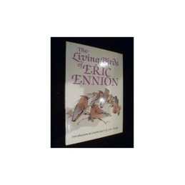 The Living Birds of Eric Ennion by Busby, John Hardback Book