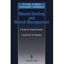 Wound Healing and Wound Management: A..., Westerhof, W.