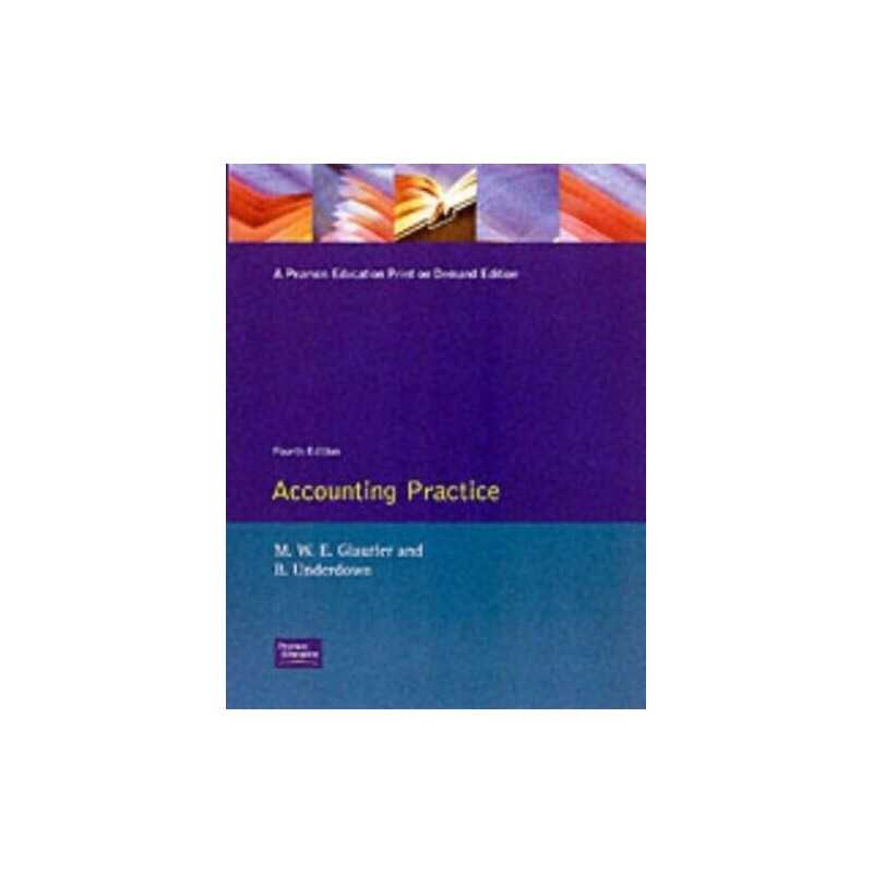 Accounting Practice, Underdown, Prof Brian