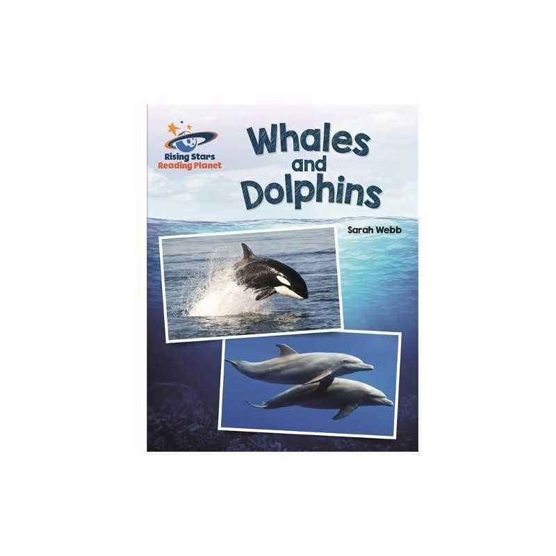 Reading Planet - Whales and Dolphins - ..., Webb, Sarah
