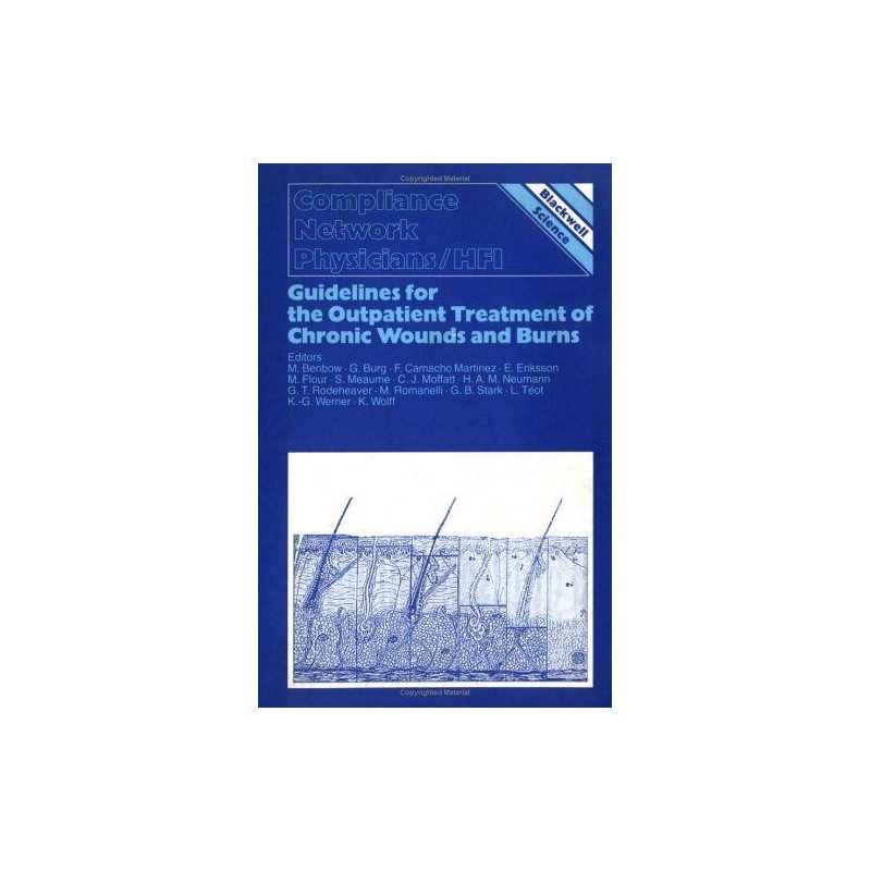 Guidelines for the Outpatient Treatment of Chronic W...