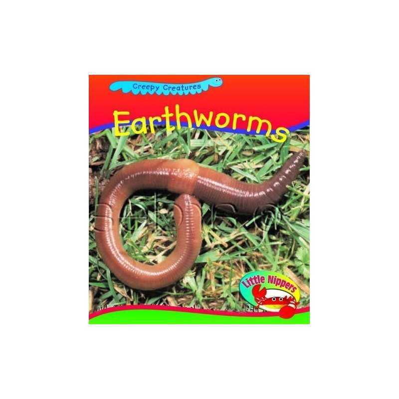 Earthworms (Little Nippers: Creepy Creatures) by Sue Barraclough Hardback Book