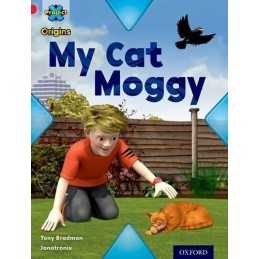 Project X Origins: Red Book Band, Oxford Level 2: Pets: My Cat Moggy Book The