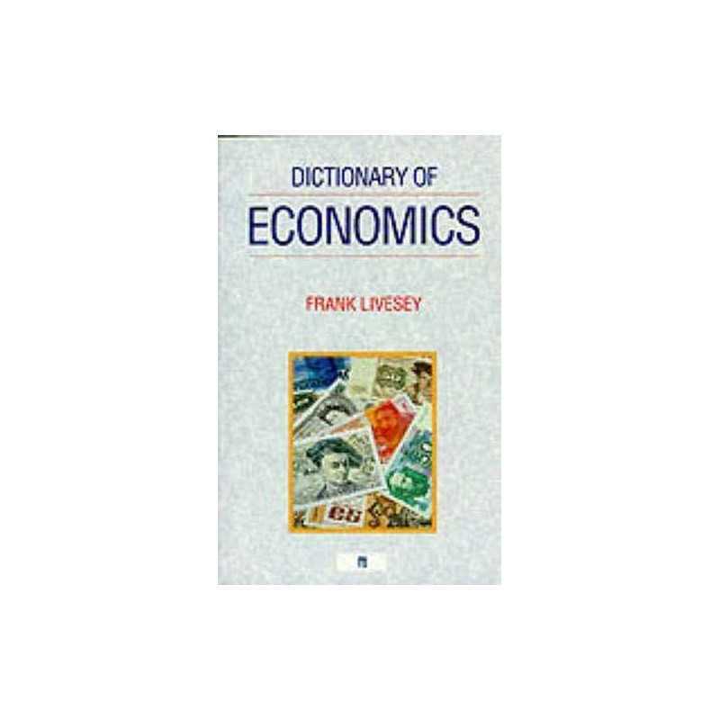 Dictionary Of Economics by Livesey, F. Paperback Book