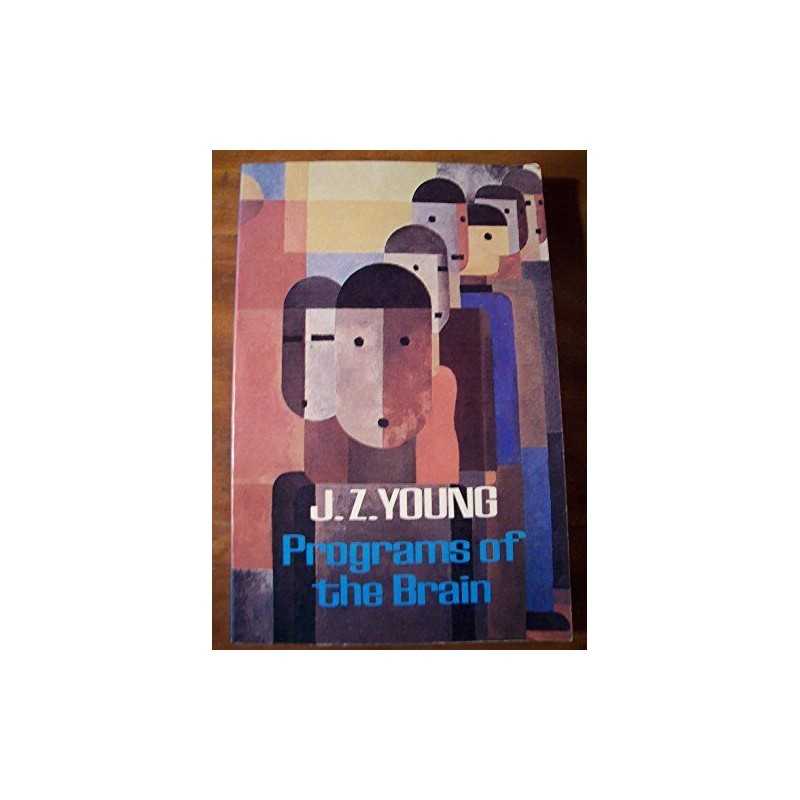 Programs of the Brain (Oxford Paperbacks) by Young, J. Z. Paperback Book The