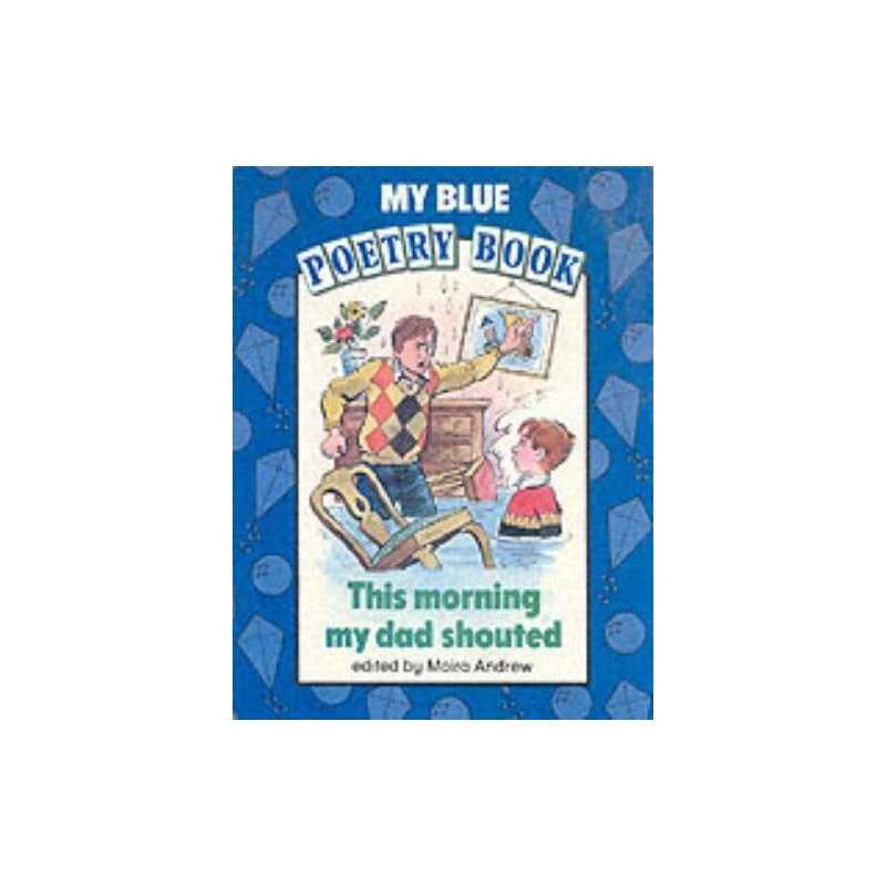 My Poetry - This Morning (Blue Book) ..., Andrew, Moira