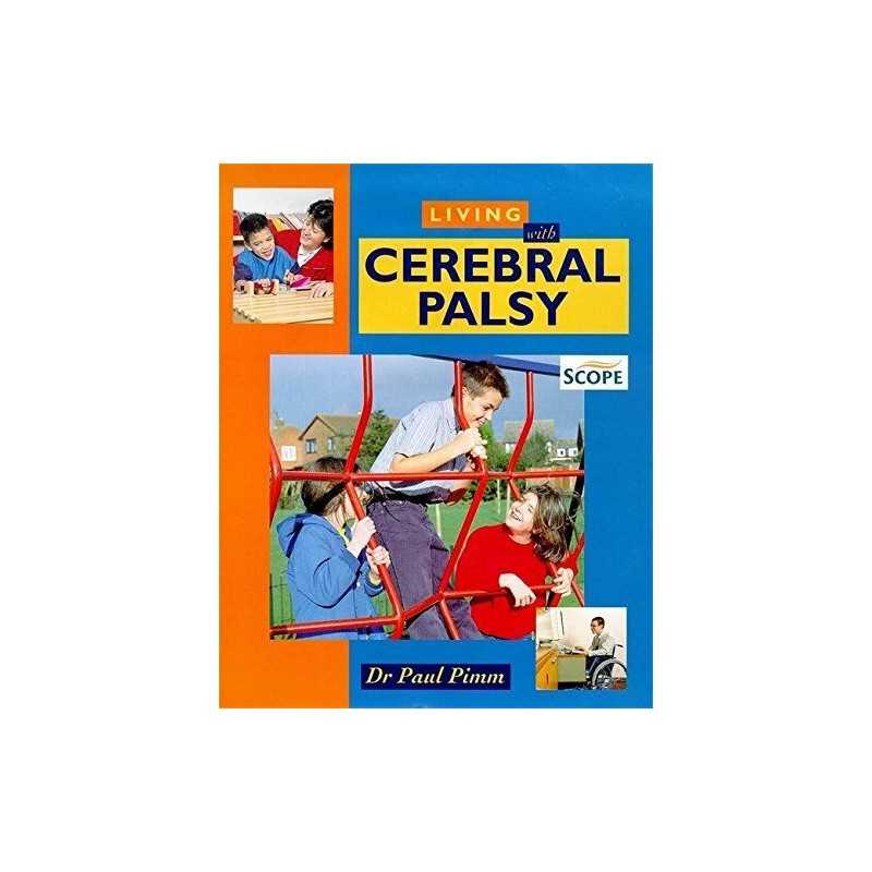 Cerebral Palsy (Living with) by Pimm, Paul Hardback Book