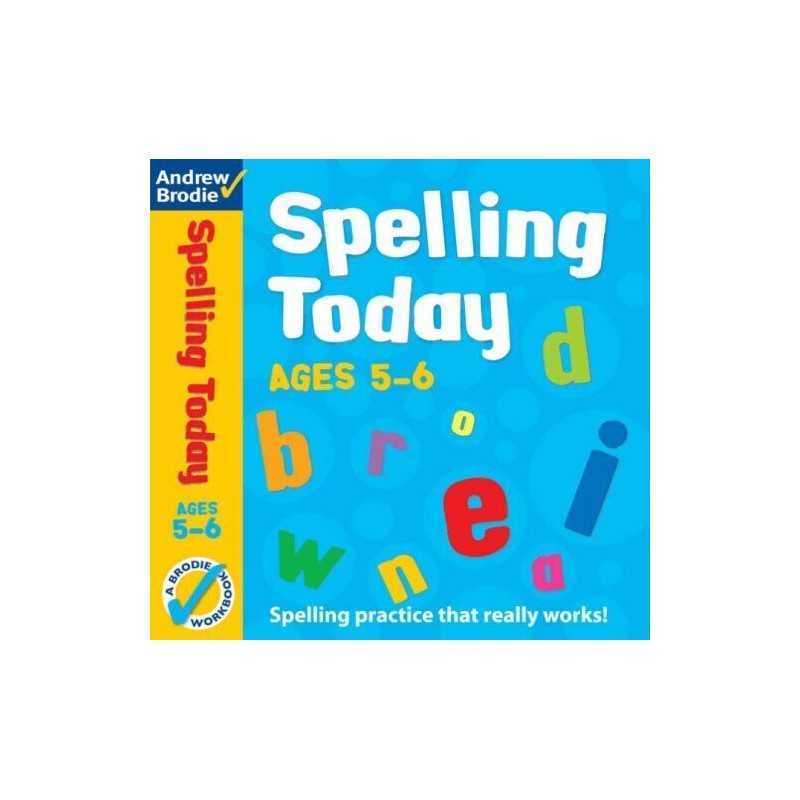 Spelling Today for Ages 5-6, Andrew Brodie