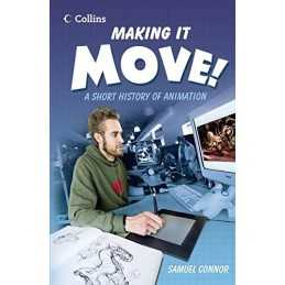 Making it Move: A Short History of A..., Connor, Samuel