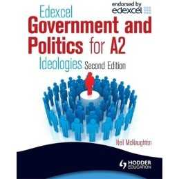Edexcel Government & Politics for A2: Ideologies by McNaughton, Neil Paperback
