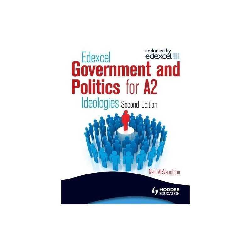 Edexcel Government & Politics for A2: Ideologies by McNaughton, Neil Paperback
