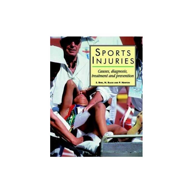 Sports Injuries: Causes, Diagnosis, Treatment and Pr... by Newton, P. Paperback