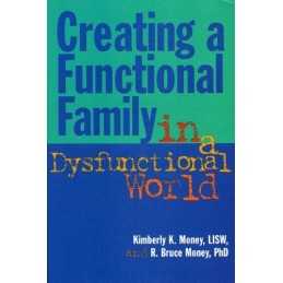 Creating a Functional Family in a Dy..., Money, R.Bruce